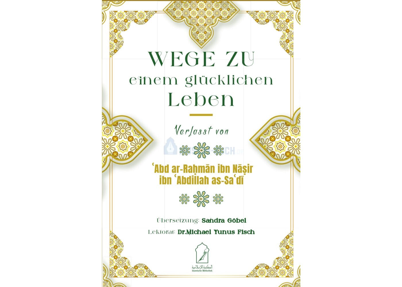 Islamisches Buch – Wege zu einem glücklichen Leben für Muslime – Al-Rayan Verlag